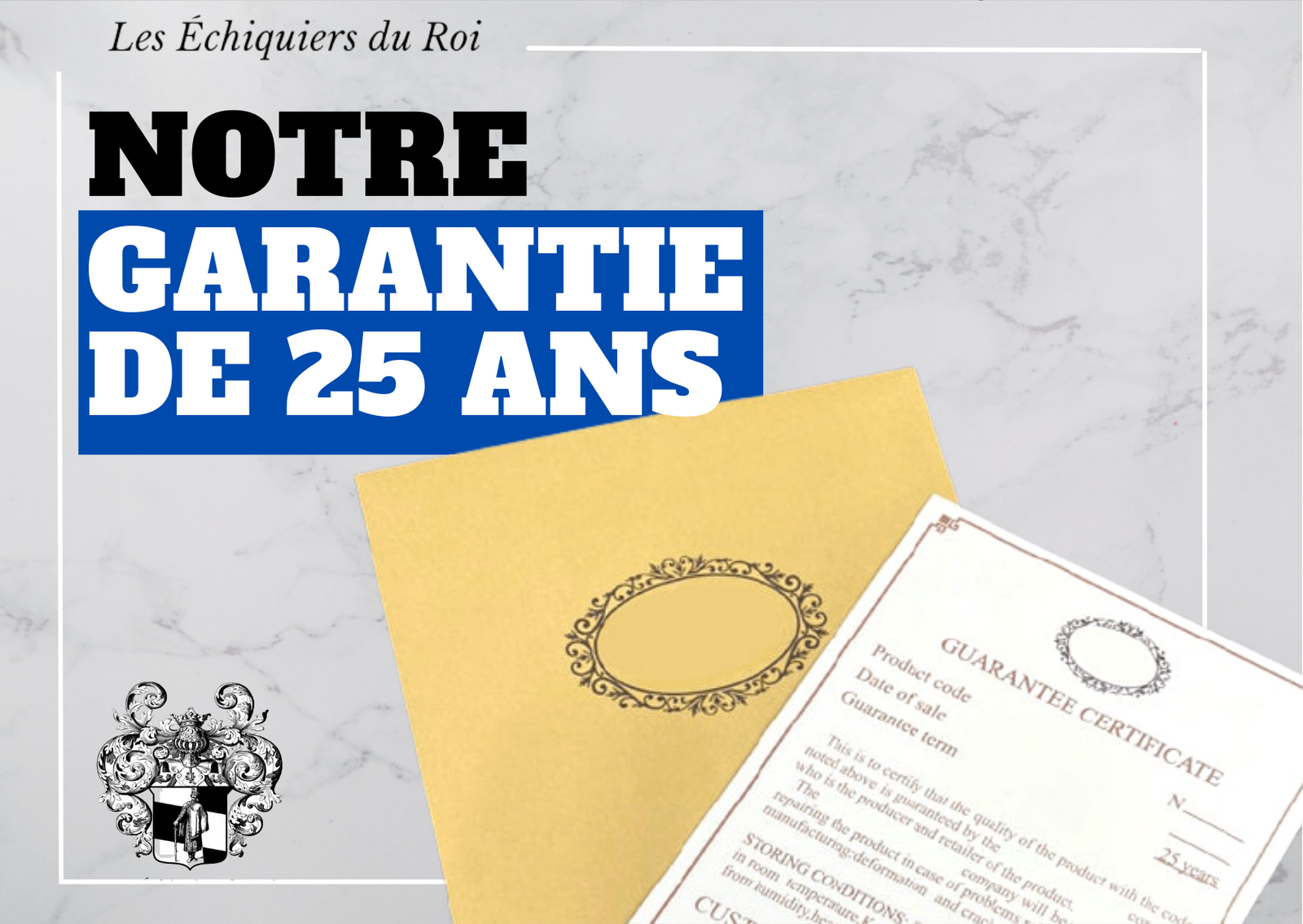 Notre Garantie de 25 ans